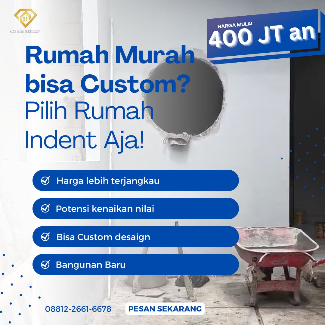 Rumah Murah bisa Custom Mulai 400 Jutaan Aja Lokasi Dekat UMY