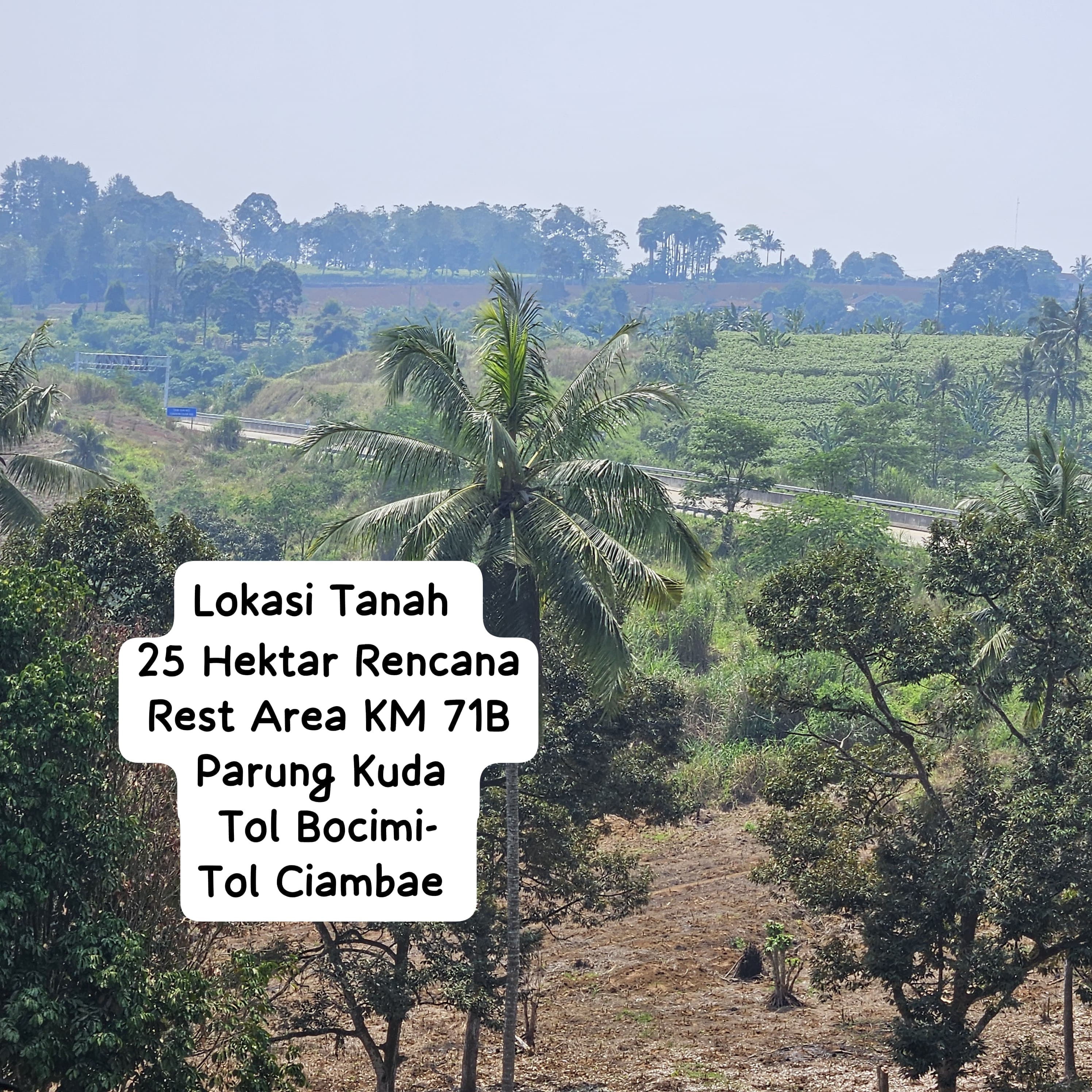 Dijual Cepat Tanah Murah 25 Hektar Pinggir Tol Ciambar Sukabumi