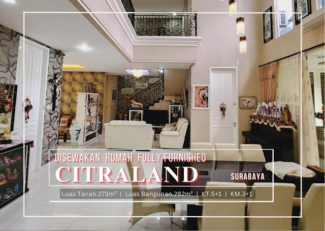 Disewakan Rumah Istimewa Terawat di Citraland Surabaya